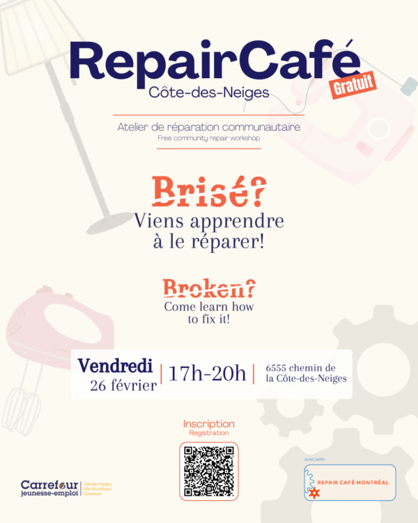 RepairCafé Côte-des-Neiges – Atelier de réparation communautaire (gratuit) – Vendredi 27 février 2026 à 17h RepairCafé Côte-des-Neiges – Atelier de réparation communautaire (gratuit) – Vendredi 27 février 2026 à 17h
